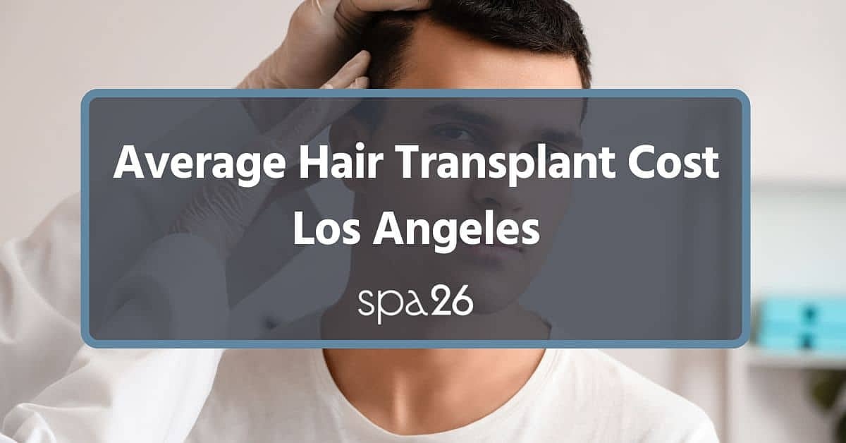 Average Hair Transplant Cost Los Angeles